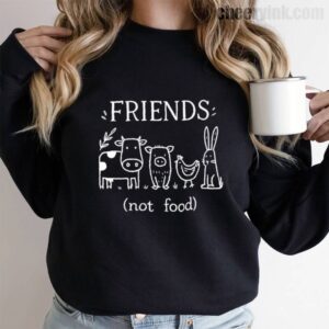 Sweatshirt Friends Not Food 9