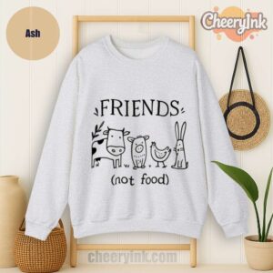 Sweatshirt Friends Not Food