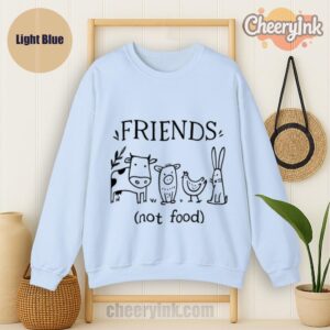 Sweatshirt Friends Not Food Light