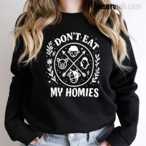 Sweatshirt I Don T Eat My Homies 15