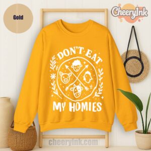 Sweatshirt I Don T Eat My Homies
