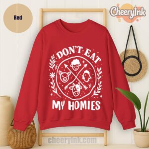 Sweatshirt I Don T Eat My Homies
