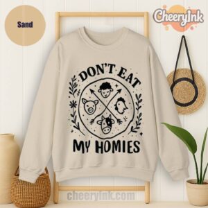Sweatshirt I Don T Eat My Homies