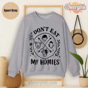 Sweatshirt I Don T Eat My Homies Sport