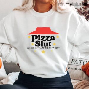 Sweatshirt Pizza Slut 13