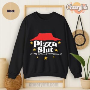Sweatshirt Pizza Slut