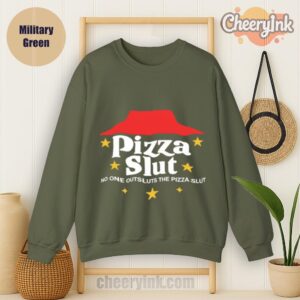 Sweatshirt Pizza Slut Military