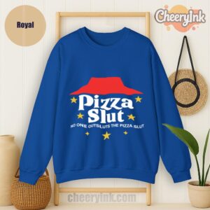 Sweatshirt Pizza Slut