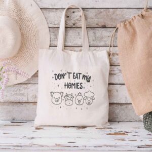 Tote Don T Eat My Homies 1 Natural