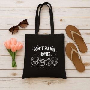 Tote Don T Eat My Homies 12 Black