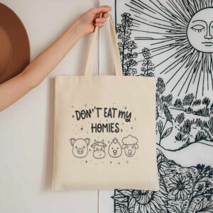 Tote Don T Eat My Homies 13 Natural