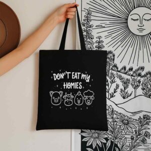 Tote Don T Eat My Homies 6 Black