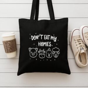 Tote Don T Eat My Homies 9 Black