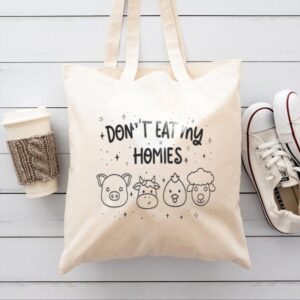 Tote Don T Eat My Homies 9 Natural