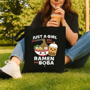 Just a Girl Who Loves Ramen and Boba Tote Bag