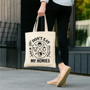 Tote I Don T Eat My Homies 12 Natural
