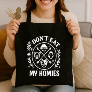 Tote I Don T Eat My Homies 3 Black