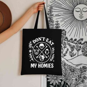 Tote I Don T Eat My Homies 6 Black