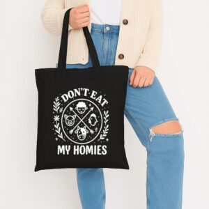 Tote I Don T Eat My Homies 7 Black