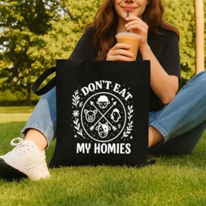 Tote I Don T Eat My Homies 8 Black