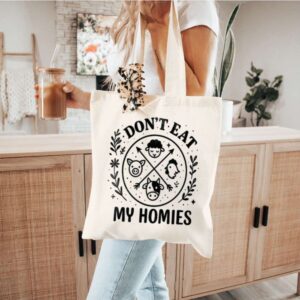 Tote I Don T Eat My Homies 8 Natural