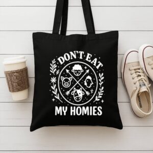 Tote I Don T Eat My Homies 9 Black