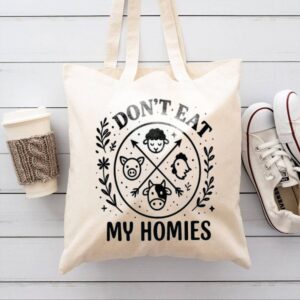 Tote I Don T Eat My Homies 9 Natural
