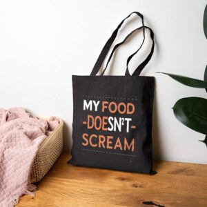 Tote My Food Doesn T Scream 17 Black