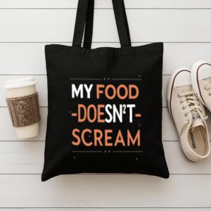 Tote My Food Doesn T Scream 9 Black