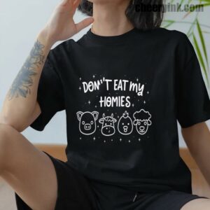 Tshirt Don T Eat My Homies 12 T