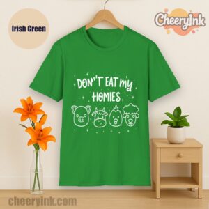 Tshirt Don T Eat My Homies Irish