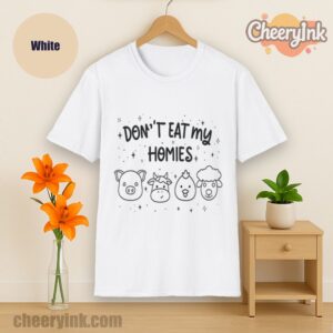 Tshirt Don T Eat My Homies