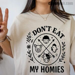 Tshirt I Don T Eat My Homies 39 T