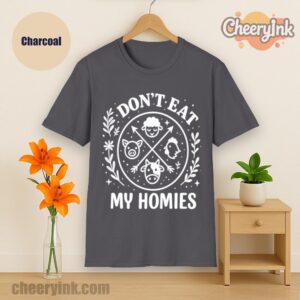 Tshirt I Don T Eat My Homies