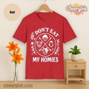 Tshirt I Don T Eat My Homies