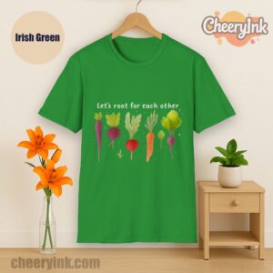 Tshirt Lets Roots For Each Other Irish