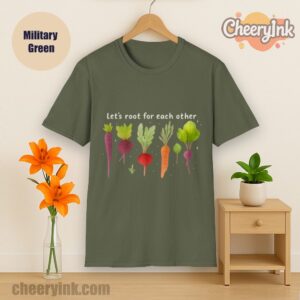Tshirt Lets Roots For Each Other Military