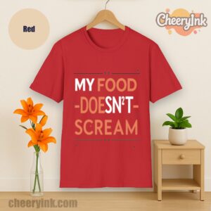 Tshirt My Food Doesn T Scream