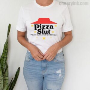 Tshirt Pizza Slut 4 T