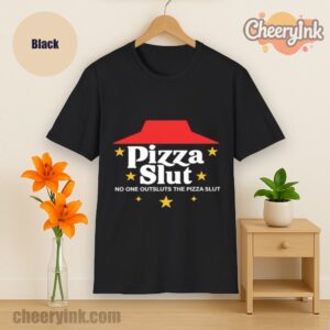 Tshirt Pizza Slut