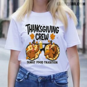 Tshirt Thanksgiving Crew 13 T