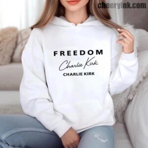 Freedom Charlie Kirk Hoodie
