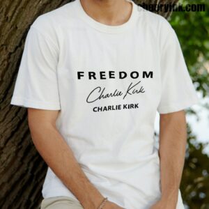 Tshirt Freedom Charlie Kirk Signature 14 T
