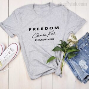 Tshirt Freedom Charlie Kirk Signature 15 T